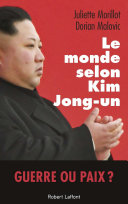 Cover of Le Monde selon Kim Jong-un