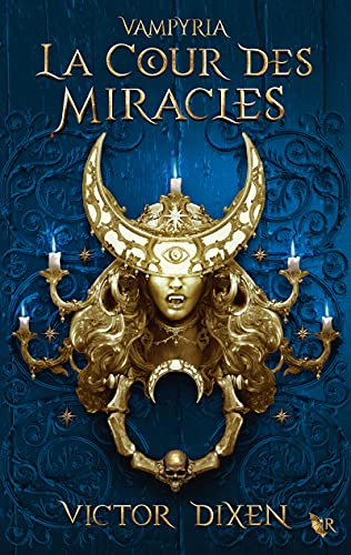 Cover of Vampyria - Livre 2 La Cour des Miracles
