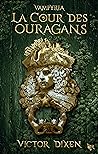 Cover of La Cour des Ouragans