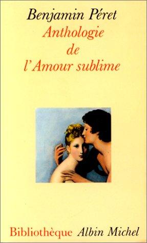 Cover of Anthologie de l'amour sublime