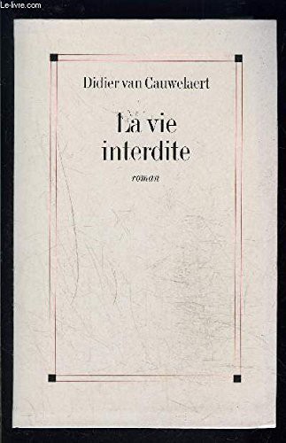 Cover of La vie interdite