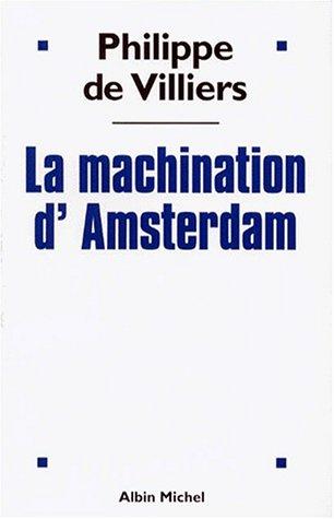 Cover of La machination d'Amsterdam