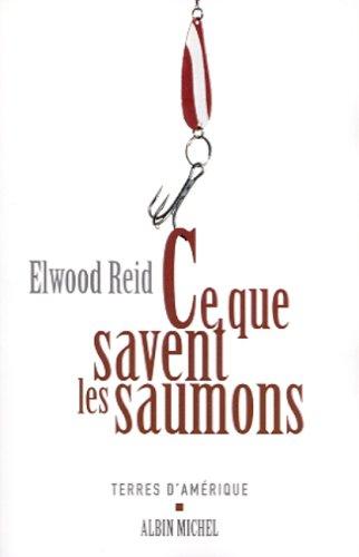 Cover of Ce que savent les saumons