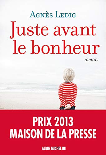 Cover of Juste avant le bonheur