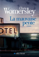 Cover of La Mauvaise pente