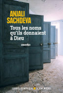 Cover of Tous les noms qu'ils donnaient à Dieu