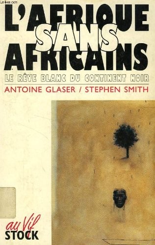 Cover of L' Afrique sans Africains
