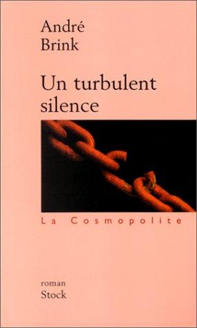Cover of Un turbulent silence
