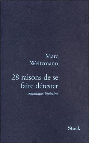 Cover of 28 raisons de se faire détester