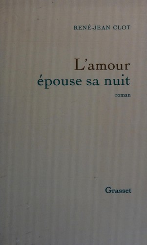 Cover of L' amour épouse sa nuit