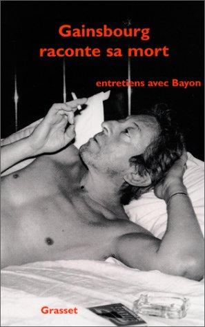 Cover of GAINSBOURG RACONTE SA MORT