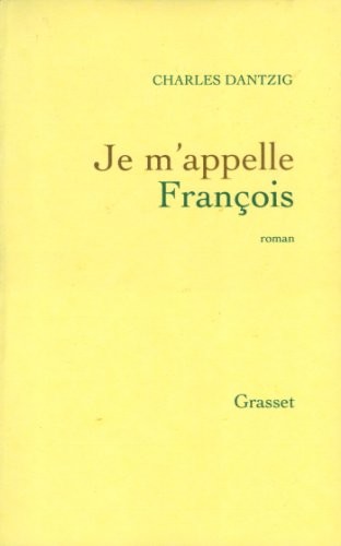 Cover of Je m'appelle François