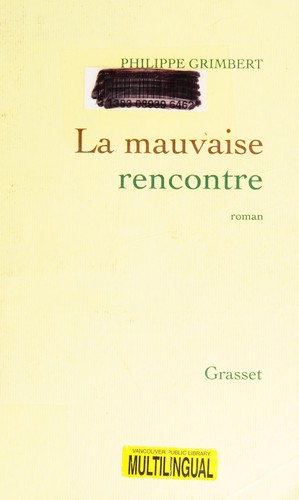Cover of La mauvaise rencontre