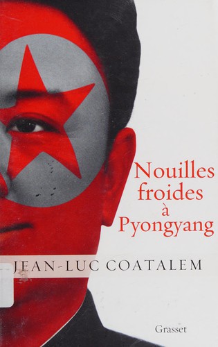 Cover of Nouilles froides à Pyongyang