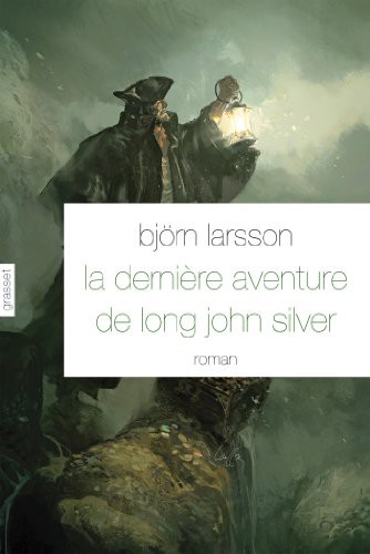 Cover of La dernière aventure de Long John Silver