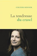 Cover of La tendresse du crawl