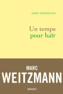 Cover of Un temps pour haïr