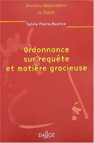 Cover of Ordonnance sur requête et matière gracieuse