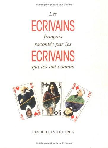 Cover of Les écrivains français racontés par les écrivains qui les ont connus