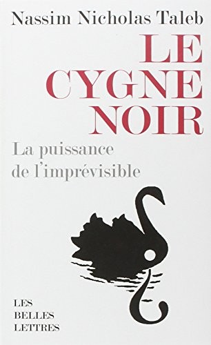 Cover of Le Cygne noir : La Puissance de l'imprévisible