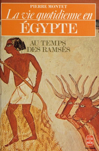 Cover of La Vie quotidienne en Égypte au temps des Ramsès