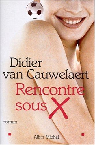 Cover of Rencontre sous X