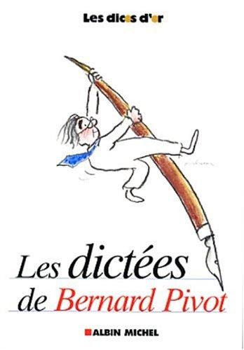 Cover of Les dictées de Bernard Pivot