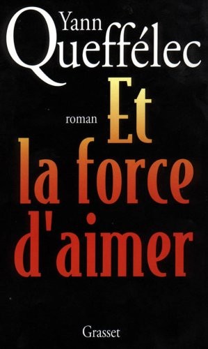 Cover of Et la force d'aimer