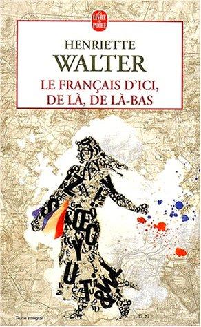 Cover of Le français d'ici, de là, de là-bas
