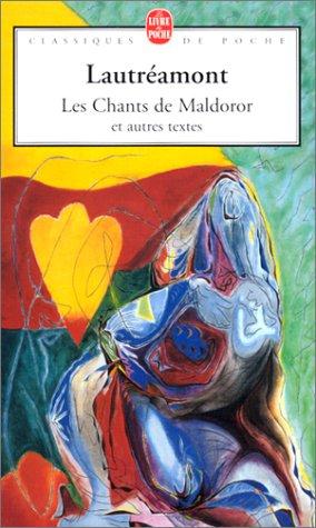 Cover of Les Chants de Maldoror Et Autres Oeuvres (Ldp Classiques) (French Edition)
