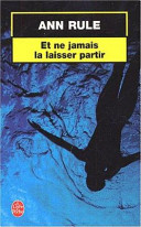 Cover of Et ne jamais la laisser partir