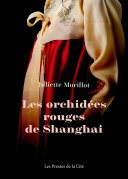Cover of Les Orchidées rouges de Shanghai