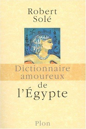 Cover of Dictionnaire des amoureux de l'Egypte