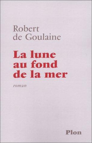 Cover of La lune au fond de la mer
