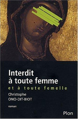 Cover of Interdit à toute femme et à toute femelle
