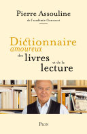 Cover of Dictionnaire amoureux des livres et de la lecture - Rentrée Littéraire 2025