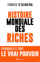 Cover of L'histoire mondiale des riches