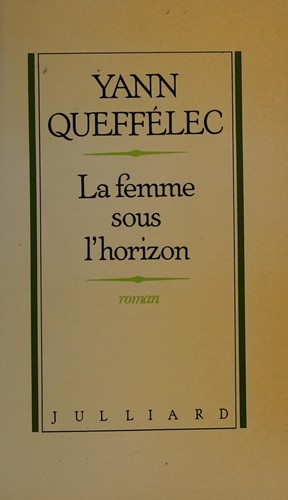 Cover of La femme sous l'horizon