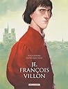 Cover of Je, François Villon