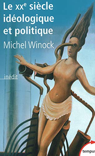 Cover of Le XXe siècle idéologique et politique