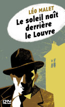 Cover of Le soleil naît derrière le Louvre