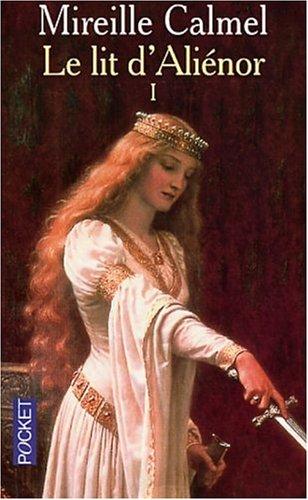 Cover of Le lit d'Aliénor, Tome 1