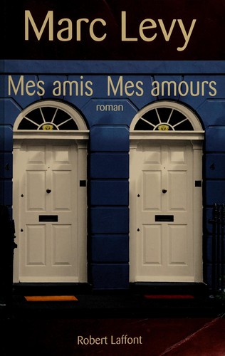 Cover of Mes amis mes amours