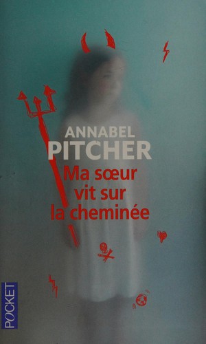 Cover of Ma soeur vit sur la cheminée