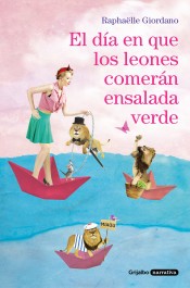 Cover of Le Jour où les lions mangeront de la salade verte