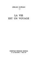 Cover of La vie est un voyage