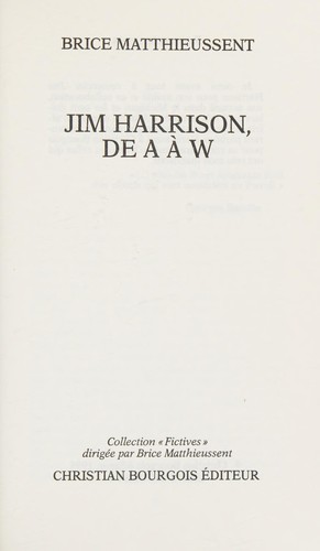 Cover of Jim Harrison, de A à W