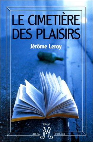 Cover of Le cimetière des plaisirs