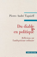 Cover of Du diable en politique. Réflexions sur l'antilepénisme ordinaire