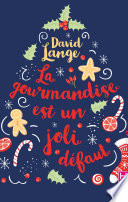 Cover of La gourmandise est un joli défaut